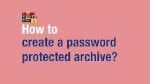 How to create a password protected archive - WinRAR Video